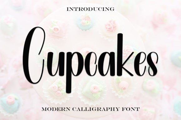 Cupcakes: The Sweet Script Font for Handmade Branding