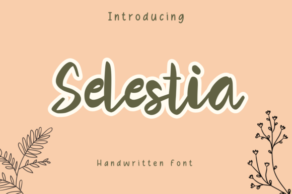 Selestia: The Handwritten Typeface for Authentic Craft Branding