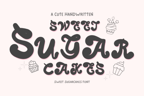 Sweet Sugarcakes: A Script Amp Typeface for Modern Editorial Design